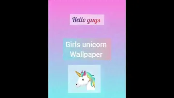 Girls unicorn 🦄 wallpaper